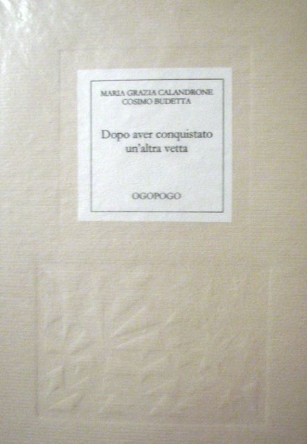 2. Dopo aver conquistato un'altra vetta - con Cosimo Budetta (Ogopogo 2008)